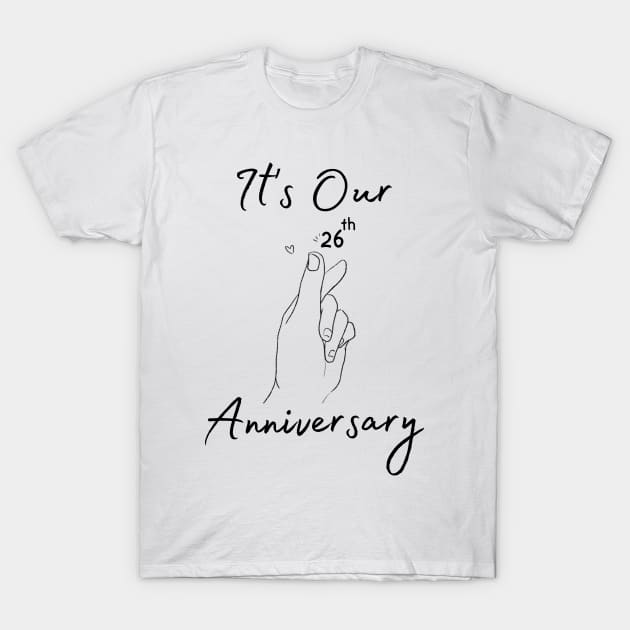 It's Our Twenty Sixth Anniversary T-Shirt by bellamarcella